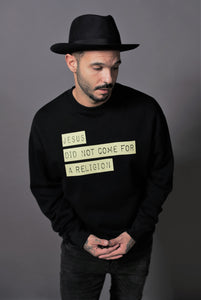 Jesus Did Not Come for a Religion Sweater Schwarz