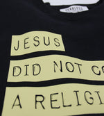 Lade das Bild in den Galerie-Viewer, Jesus Did Not Come for a Religion Sweater Schwarz
